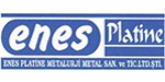 Enes Metal & Platine